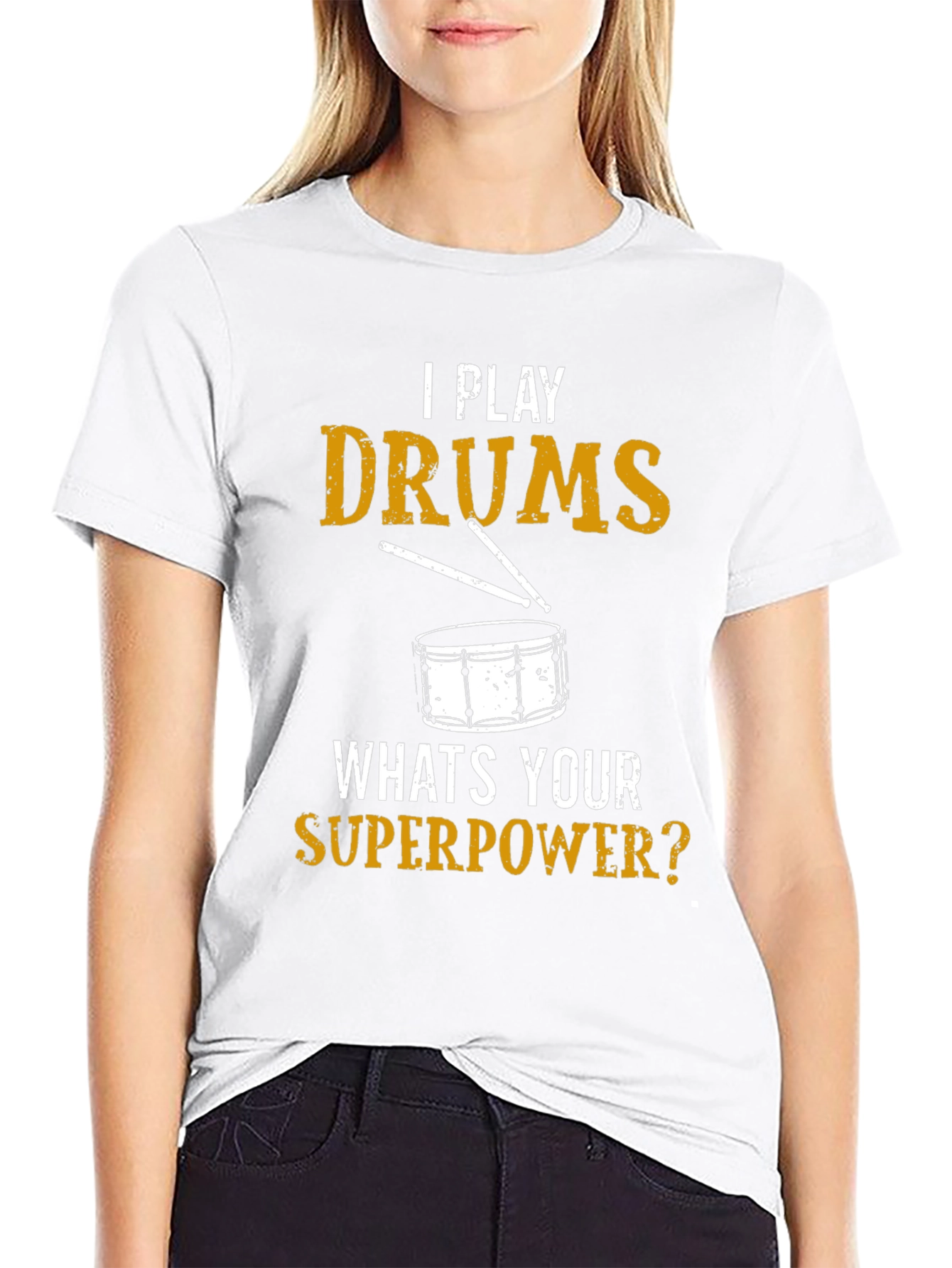I Play Drums Whats Your Superpower? T-Shirt