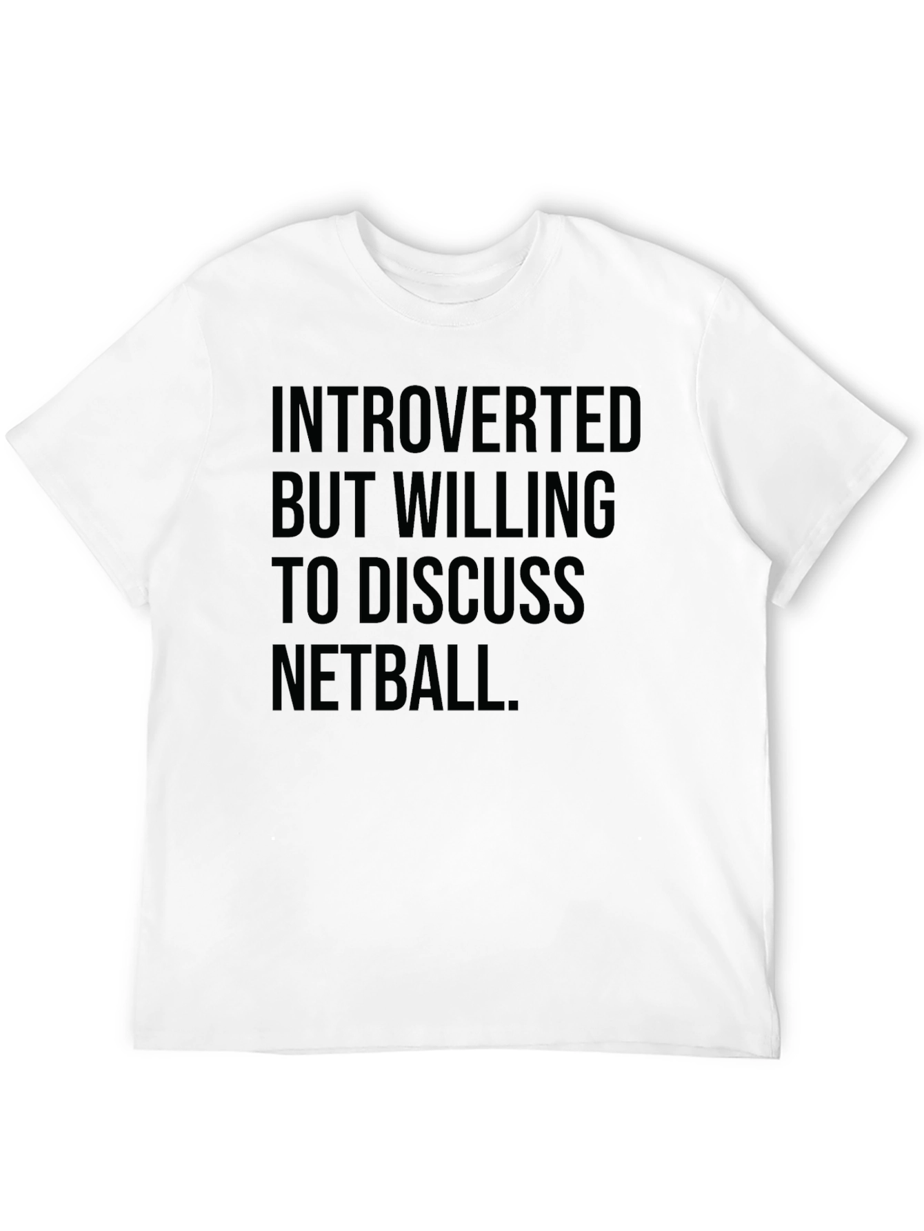 Introverted Netball Tee - Funny Graphic T-Shirt