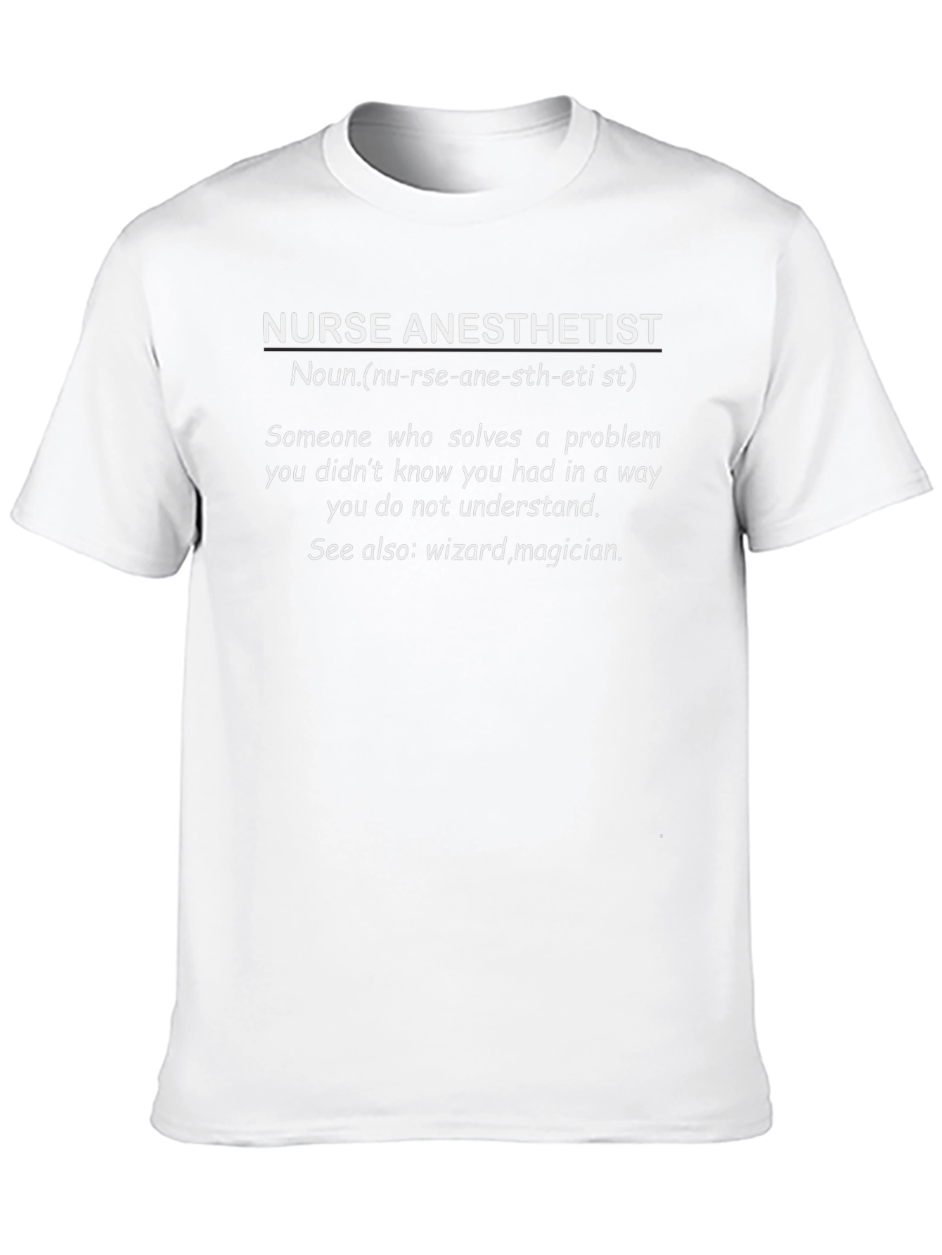 Nurse Anesthetist T-Shirt - Definition Tee