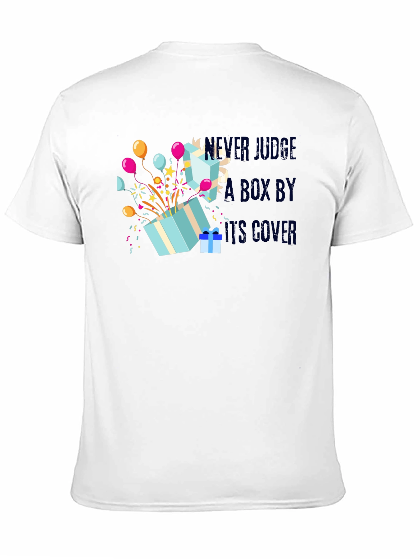 Never Judge A Box By Its Cover T-Shirt