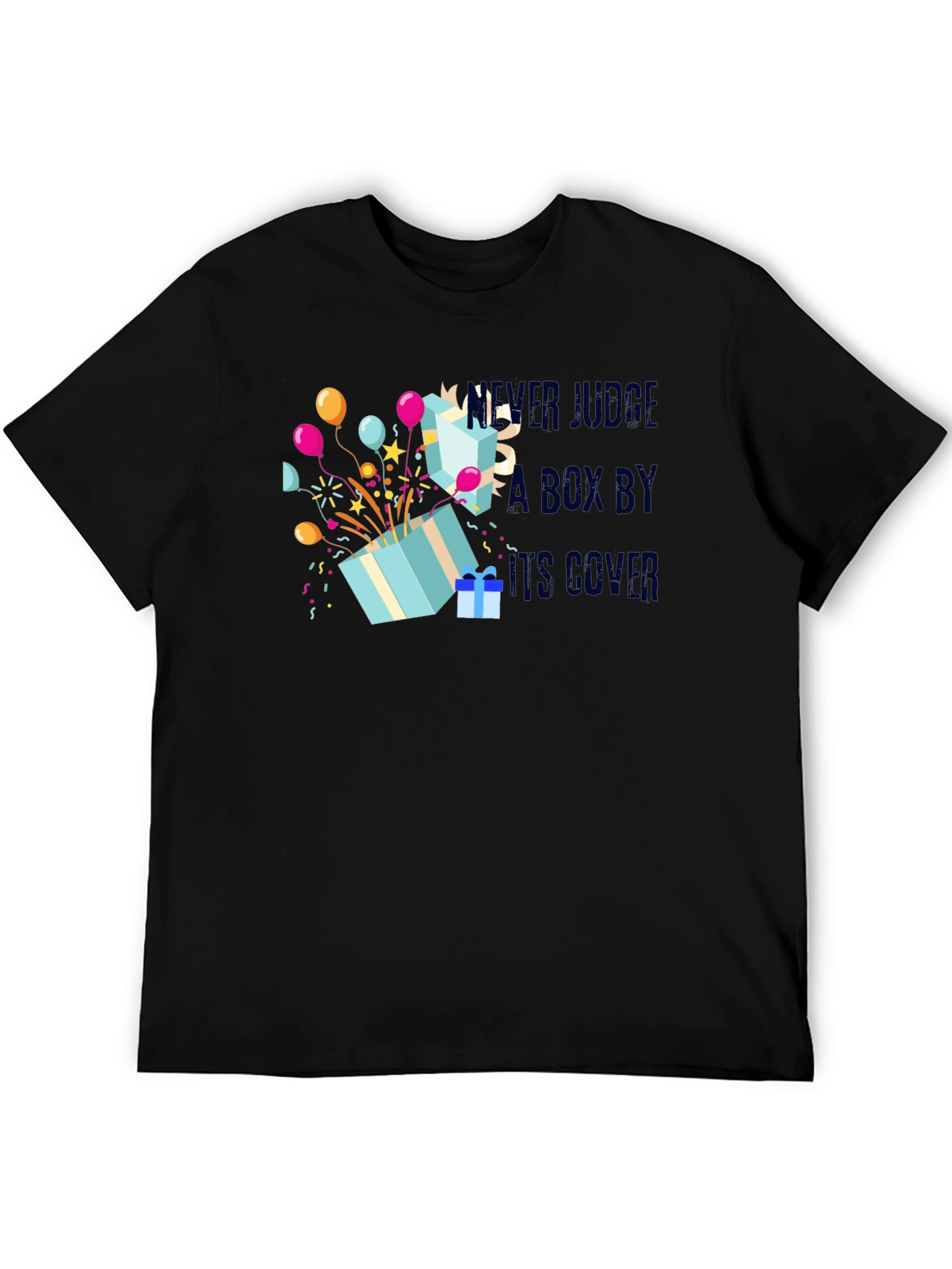 Never Judge A Box By Its Cover T-Shirt